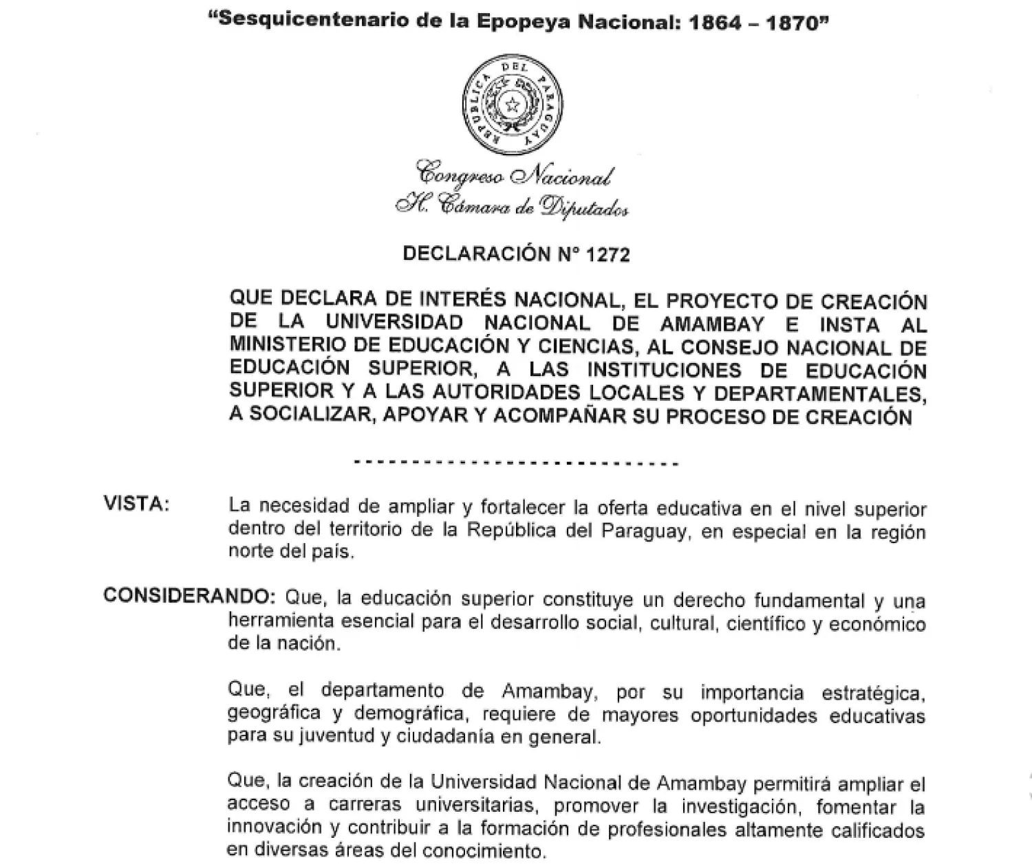 La Honorable Cámara de Diputados declara de interés nacional el proyecto de creación de la Universidad Nacional de Amambay