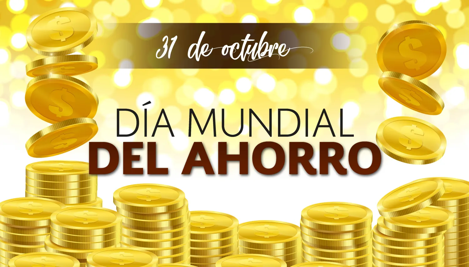 Día Mundial del Ahorro