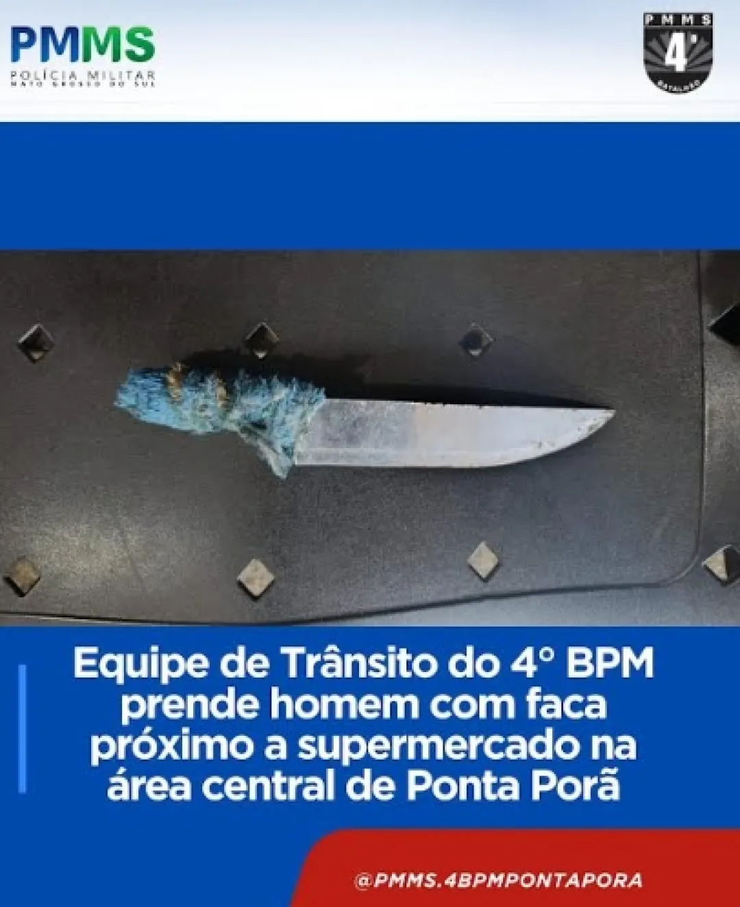 Agentes del 4º BPM detiene a un hombre con un cuchillo cerca de un supermercado en la zona central de Ponta Porã*
