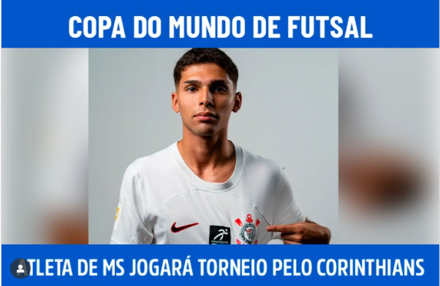 Arcênio Júnior, de Ponta Porã, competirá con el Corinthians en el Mundial Sub-19 de Fútsal.