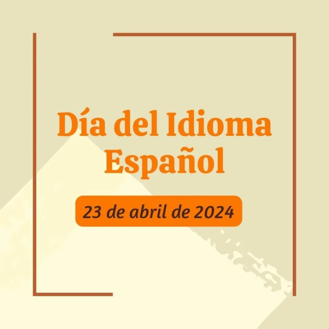 23 de abril: Día de la Lengua Española