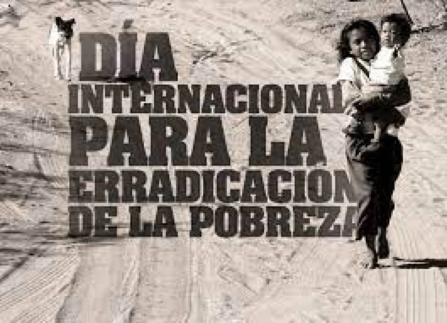 17 de octubre: Día Internacional para la Erradicación de la Pobreza