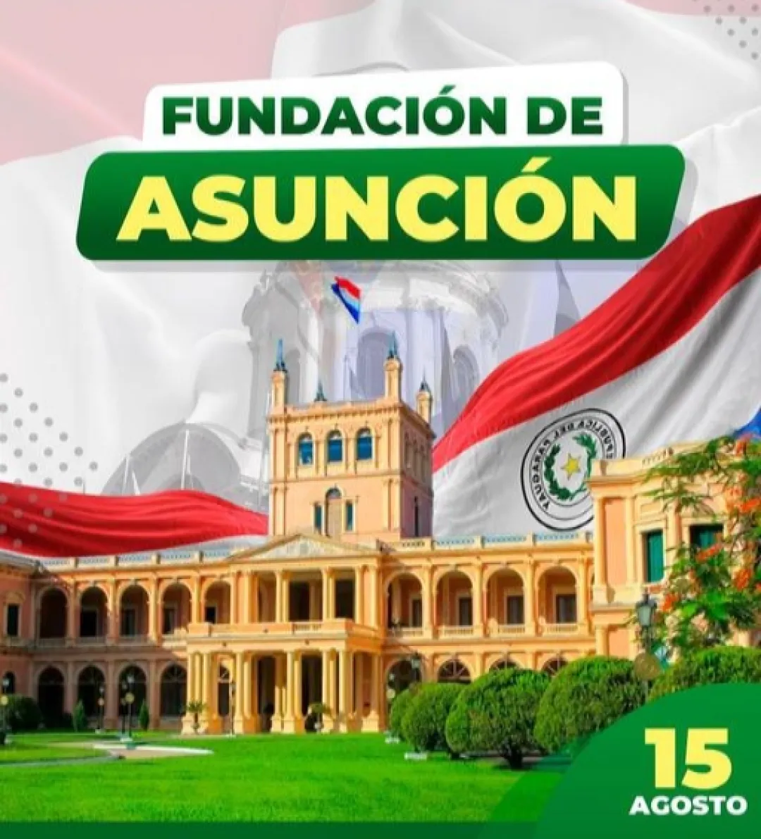 Asunción, Madre de Ciudades, celebra 488 años de fundación