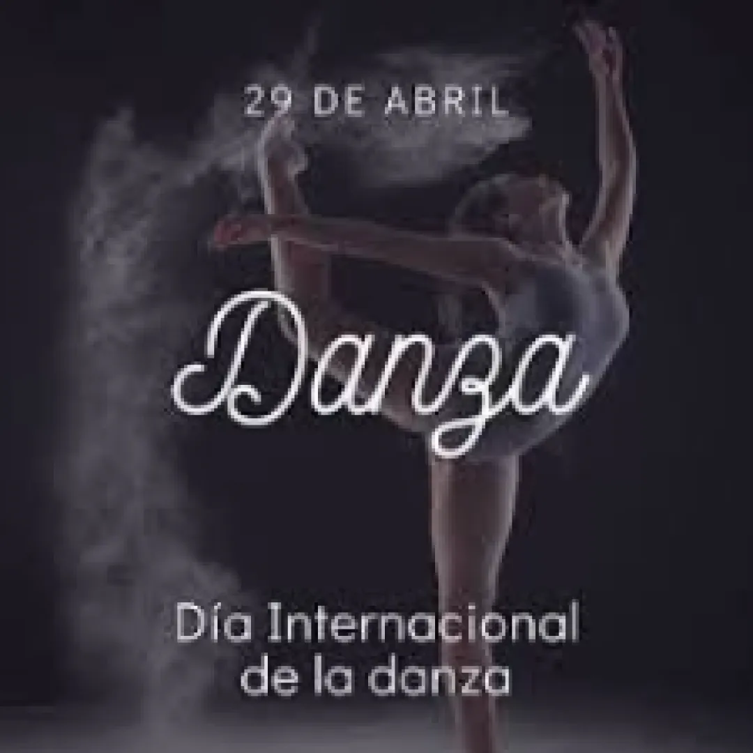 29 de abril: Día Internacional de la Danza