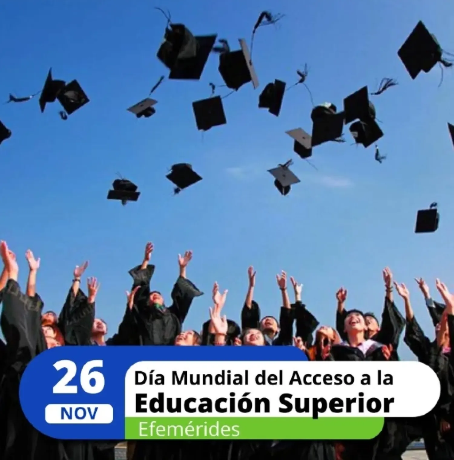 Día Mundial del Acceso a la Educación Superior se recuerda este 26 de noviembre