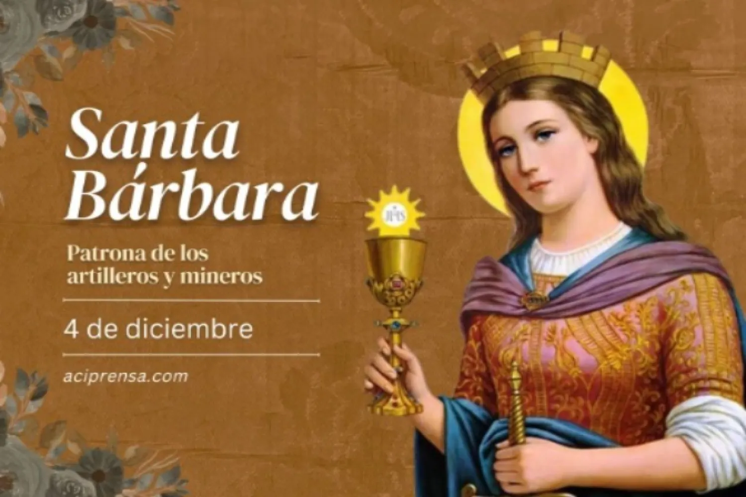 4 de diciembre recordamos a Santa Bárbara, víctima de la insania de su propio padre