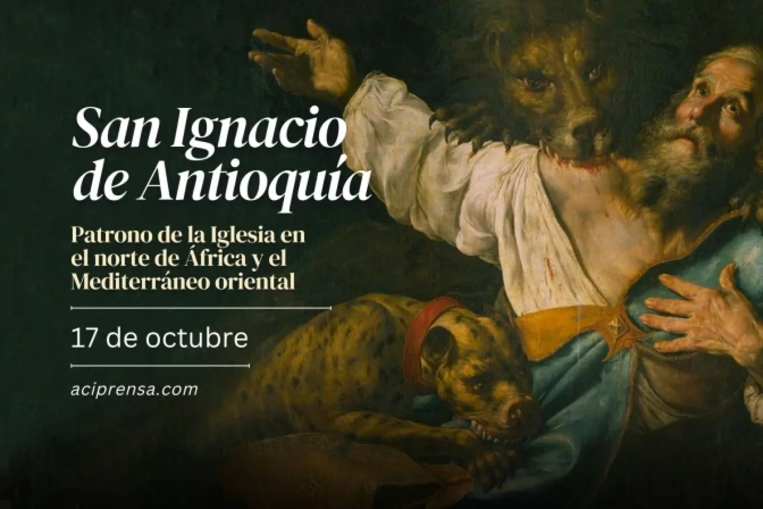 Hoy celebramos a San Ignacio de Antioquía, el primero que llamó “católica” a la Iglesia