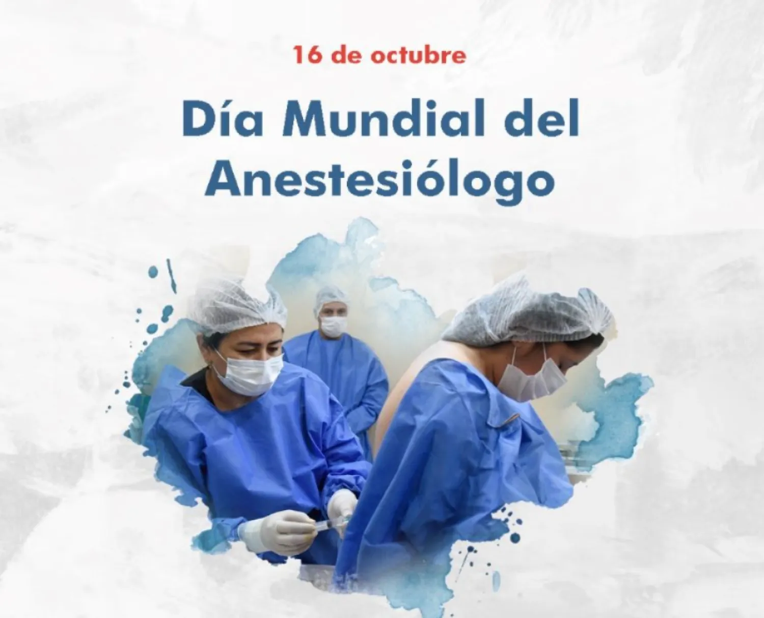 16 de octubre: Día Mundial del Anestesiólogo