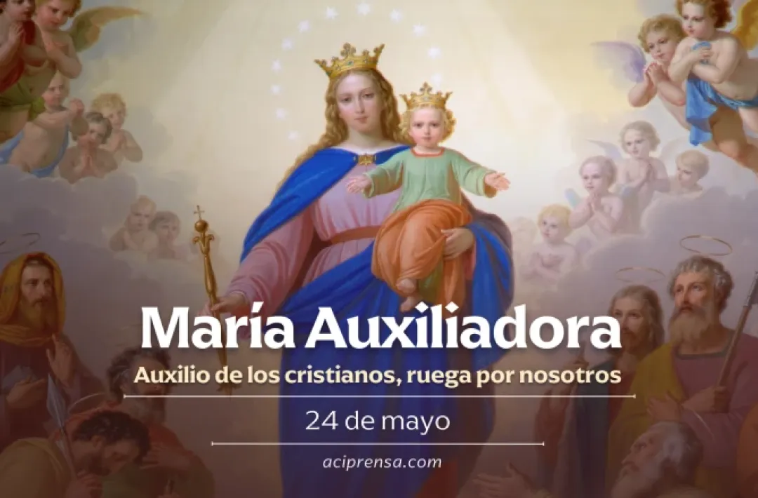 Hoy celebramos a María Auxiliadora, siempre dispuesta a ayudarnos en las dificultades