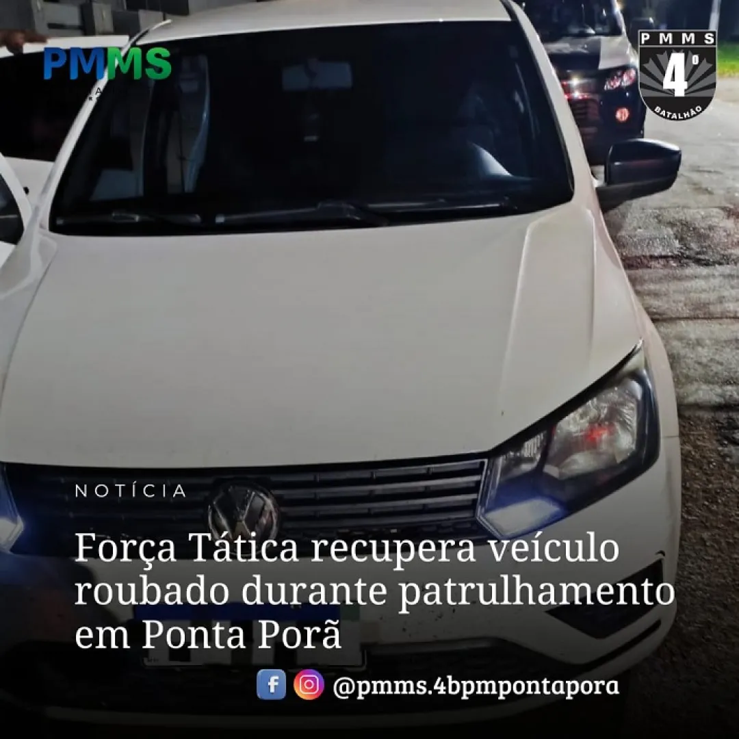 Fuerza Táctica recupera vehículo robado durante patrullaje en Ponta Porã