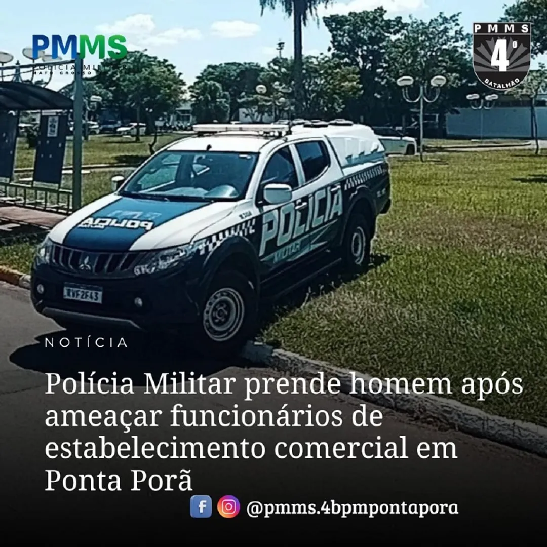 Policía Militar arresta a un hombre tras amenazar a empleados de un comercio en Ponta Porã