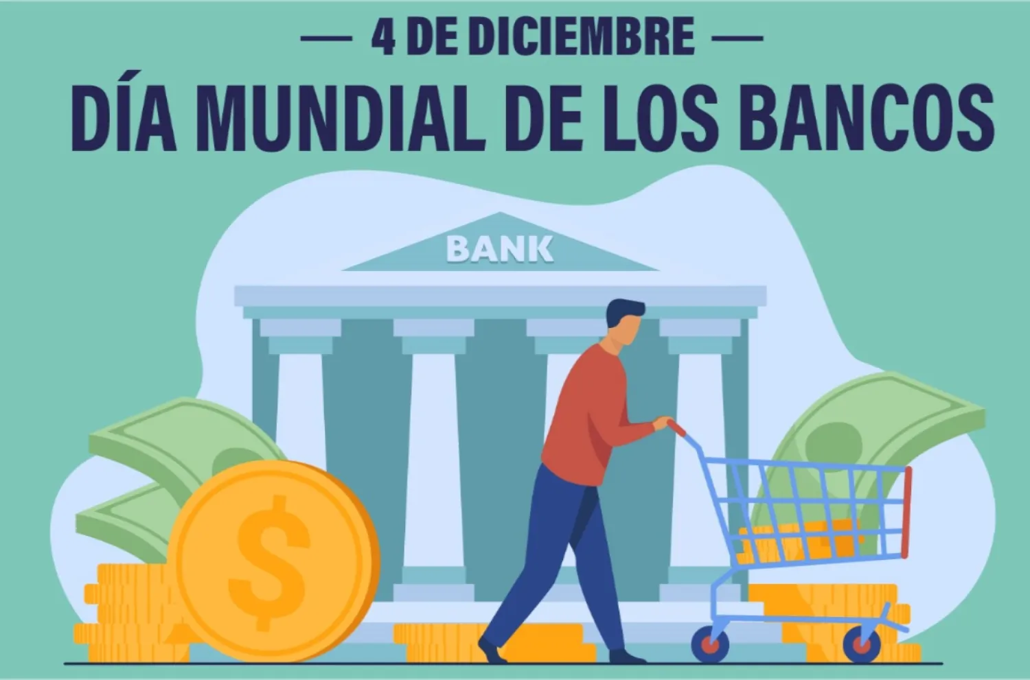 Día Internacional de los Bancos se celebra este 4 de diciembre