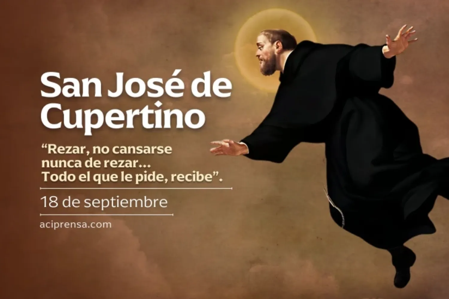 Hoy celebramos a San José de Cupertino, el santo que podía volar