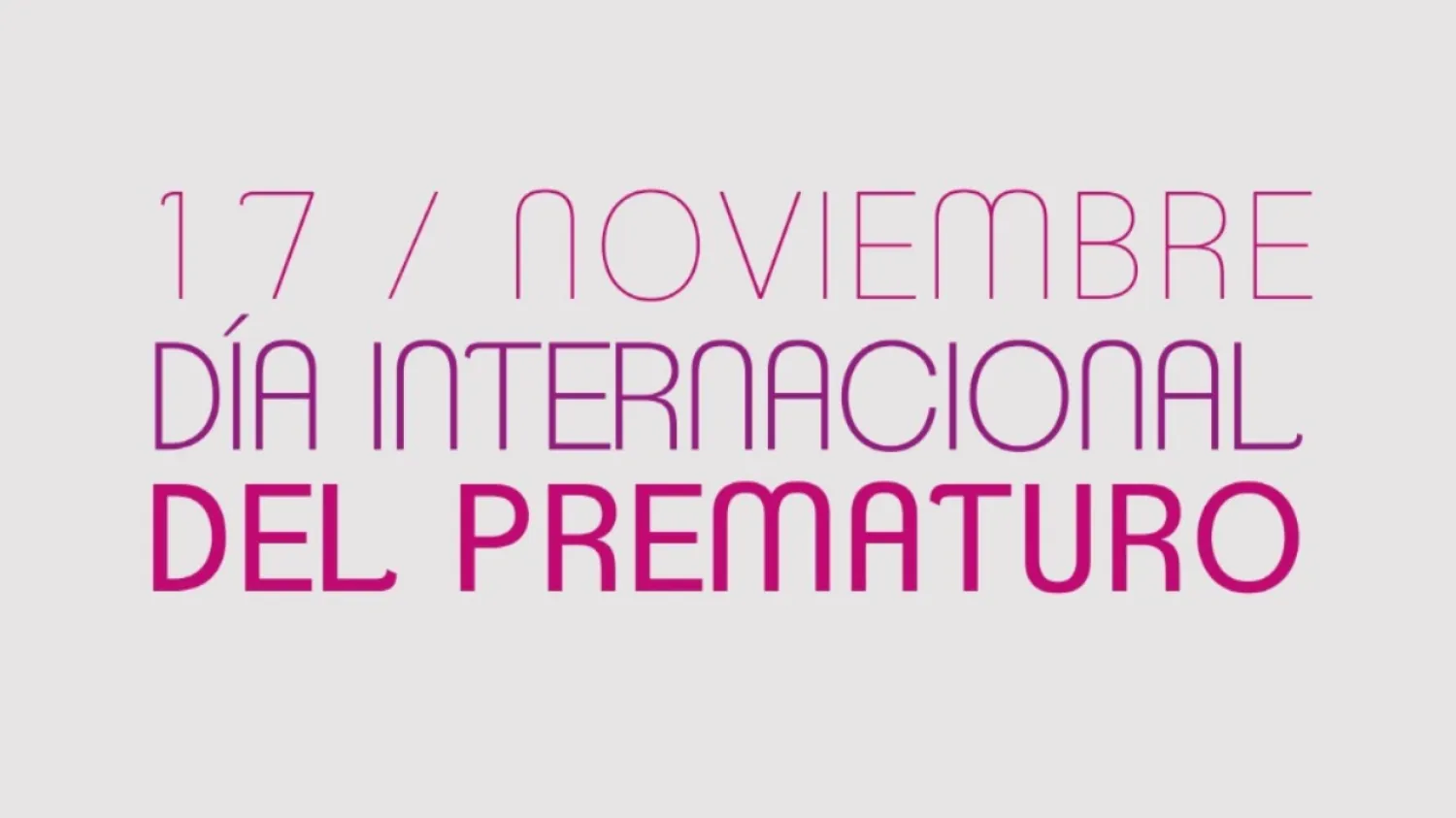 DIA MUNDIAL DEL PREMATURO