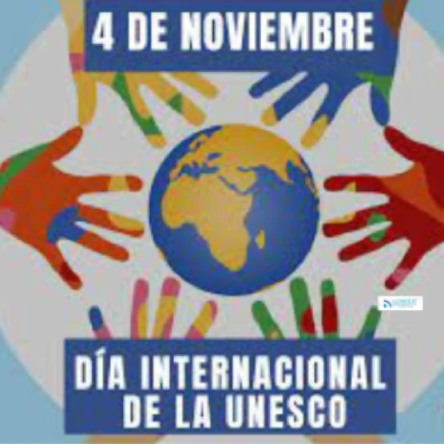 Mañana 4 de noviembre recordamos el "Día de la UNESCO"