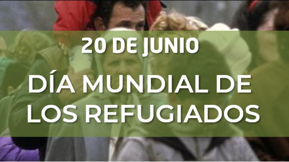 20 de junio: Día Mundial del Refugiado