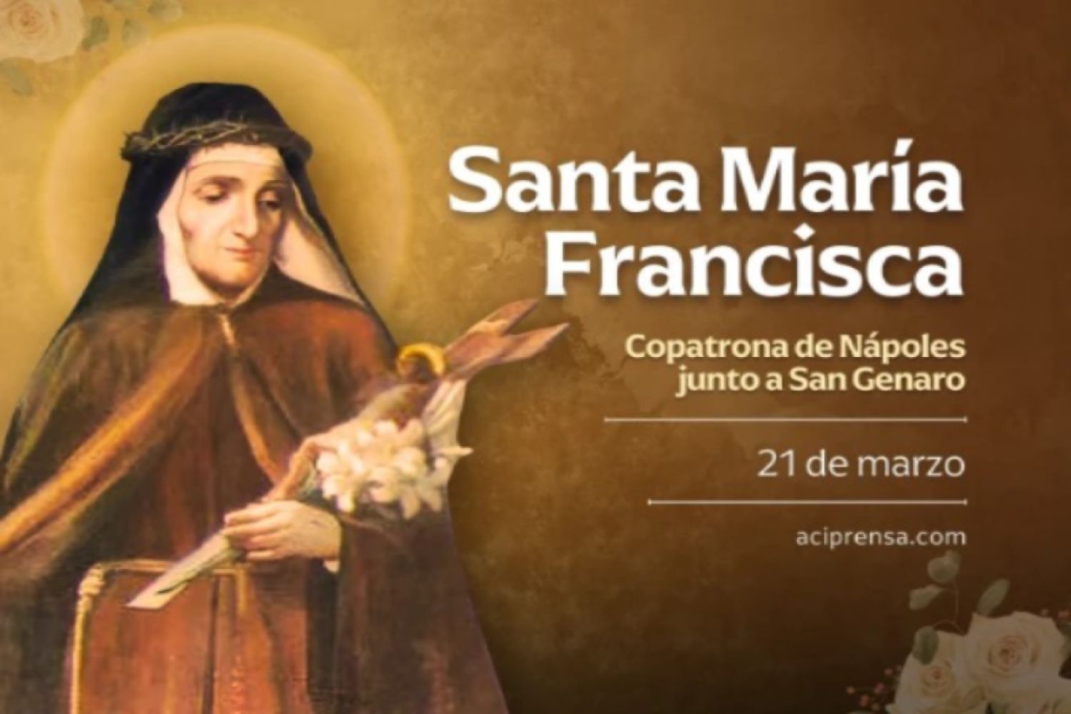 Cada 21 de marzo celebramos a Santa María Francisca de las 5 llagas, religiosa que recibió los estigmas
