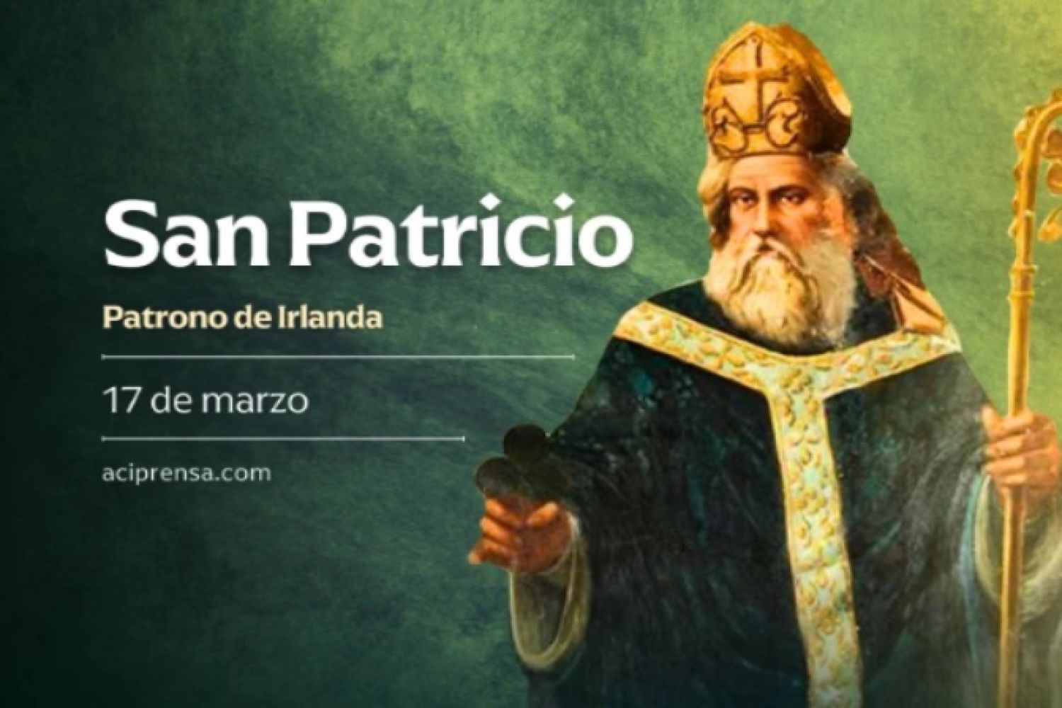 Cada 17 de marzo se celebra a San Patricio, quien convertido al cristianismo se hizo ‘apóstol de Irlanda’
