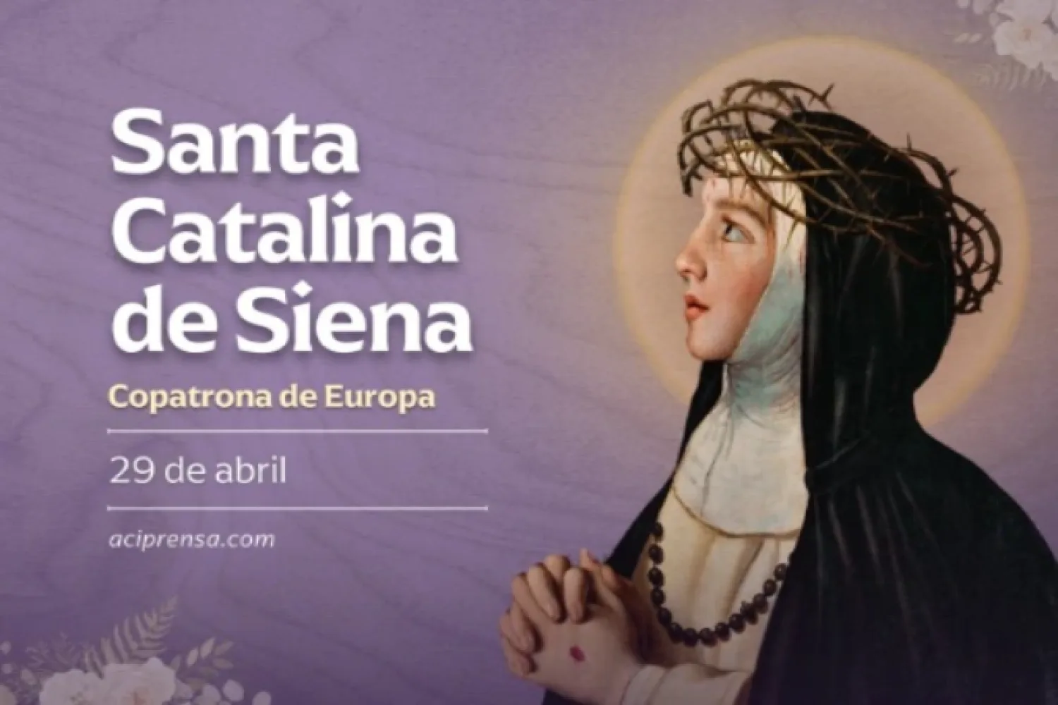 Este miércoles celebramos a Santa Catalina de Siena, la mujer que se convirtió en protectora de los Papas