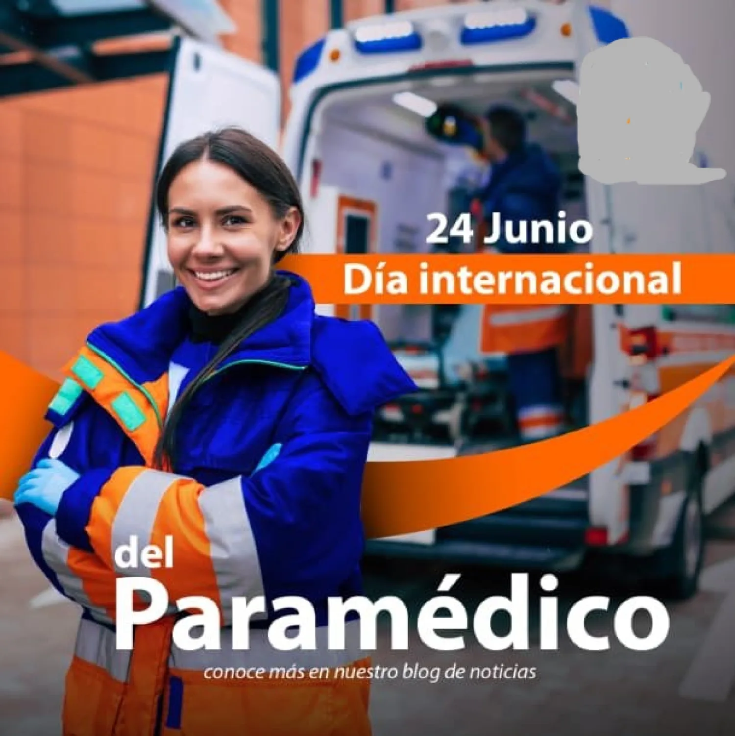 24 de junio  Día Internacional de la Paramédica y el Paramédico