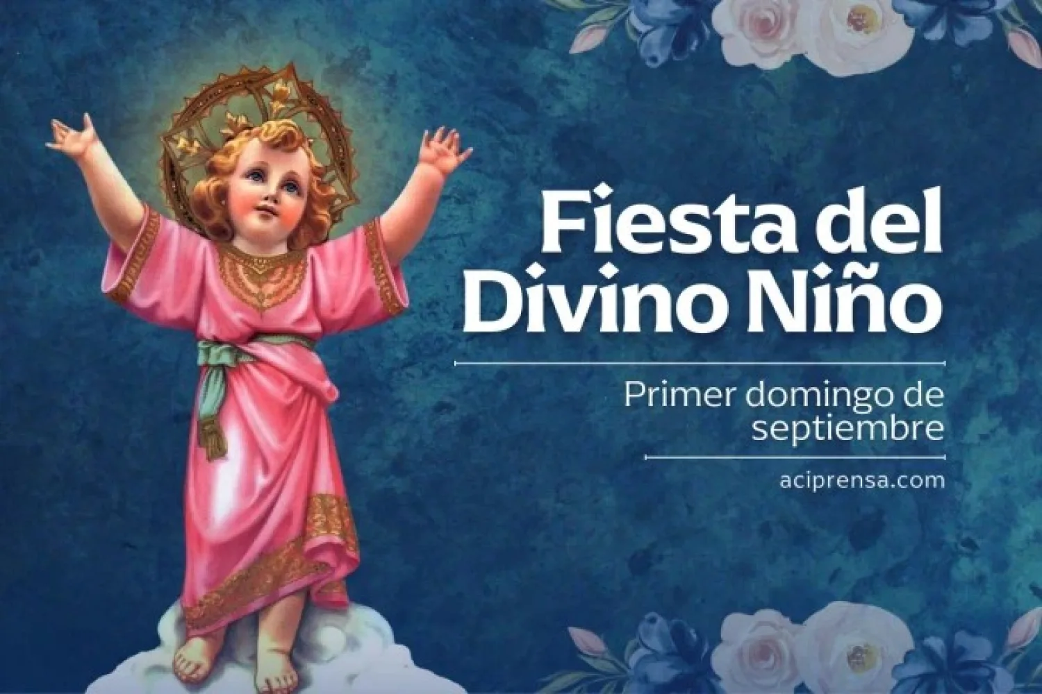 Hoy celebramos al Divino Niño Jesús, modelo de docilidad y obediencia