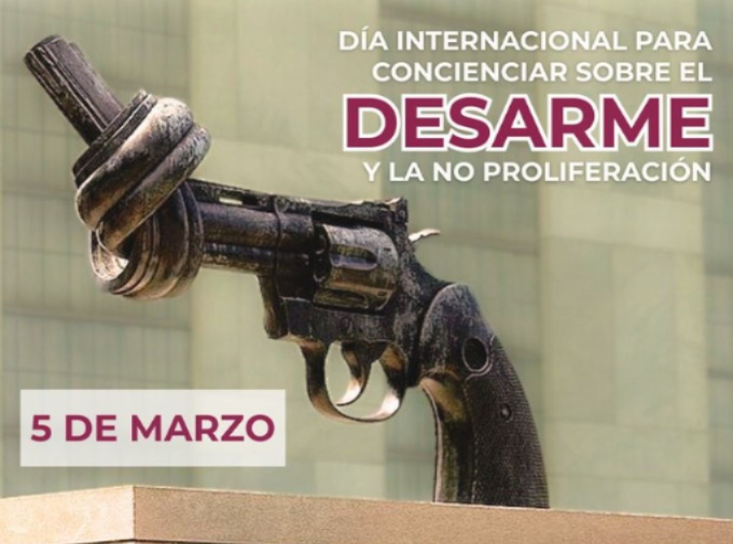 Día Internacional para Concienciar sobre el Desarme y la No Proliferación